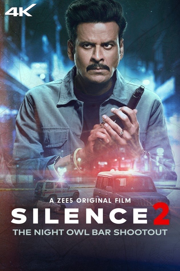 Silence 2 -The Night Owl Bar Shootout (2024) Bollywood Hindi Movie HD ESub