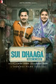 Sui Dhaaga – Made in India